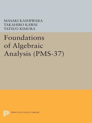 cover image of Foundations of Algebraic Analysis